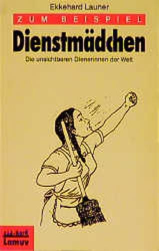 Zum Beispiel Dienstmädchen 