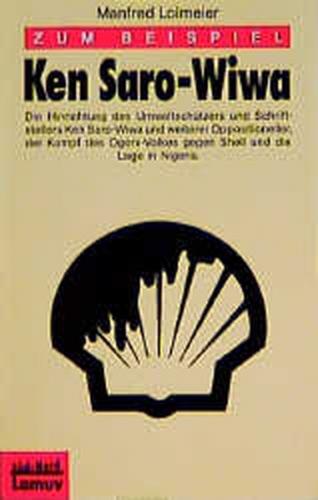 Zum Beispiel Ken Saro-Wiwa 