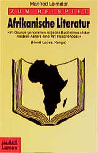 Zum Beispiel Afrikanische Literatur 