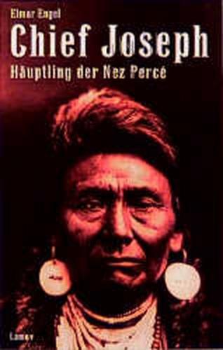 Chief Joseph, Häuptling der Nez Percé 