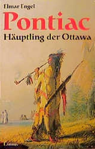 Pontiac - Häuptling der Ottawa 