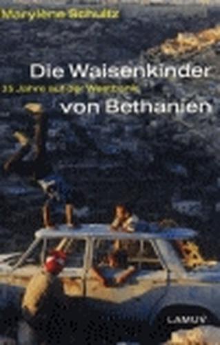 Die Waisenkinder von Bethanien 