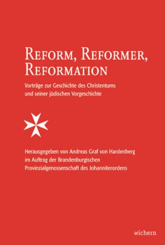 Reform, Reformer, Reformation 