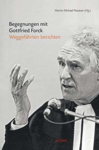Begegnungen mit Gottfried Forck 