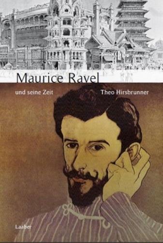 Maurice Ravel und seine Zeit 