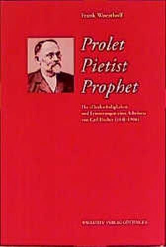 Prolet, Pietist, Prophet 