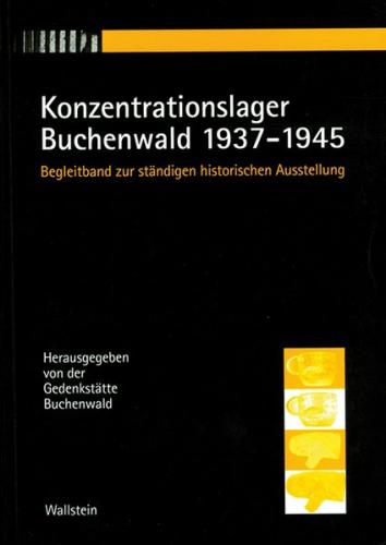 Konzentrationslager Buchenwald 1937-1945 