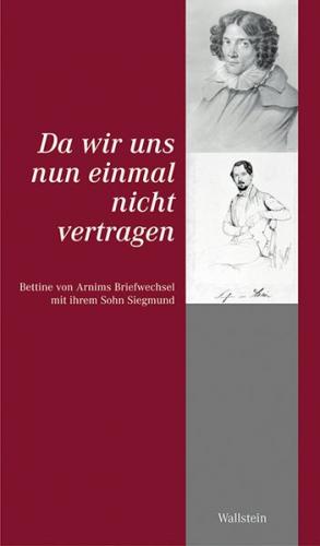 Da wir uns nun einmal nicht vertragen 