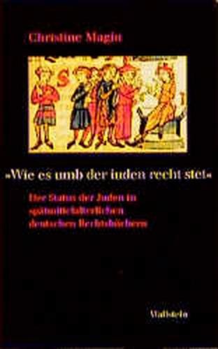 »Wie es umb der iuden recht stet« 