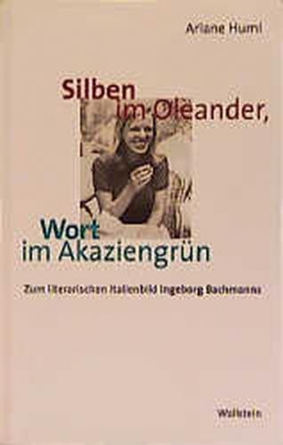 Silben im Oleander, Wort im Akaziengrün 