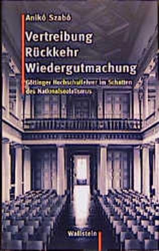 Vertreibung, Rückkehr, Wiedergutmachung 