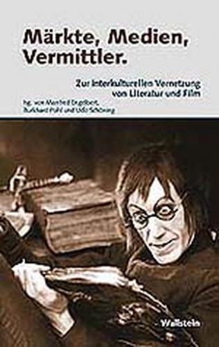 Märkte, Medien, Vermittler 