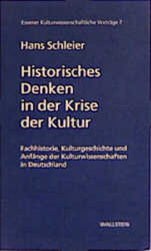 Historisches Denken in der Krise der Kultur 
