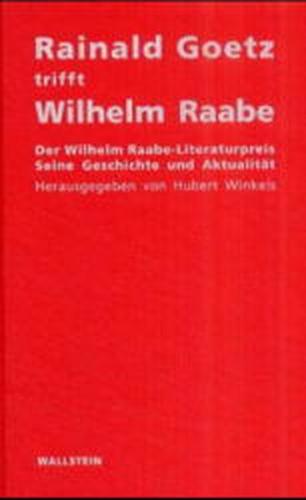 Rainald Goetz trifft Wilhelm Raabe 