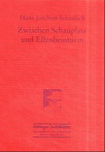 Zwischen Schauplatz und Elfenbeinturm 