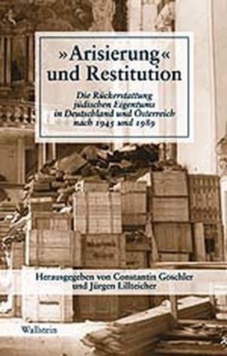 »Arisierung« und Restitution 