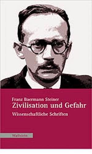 Zivilisation und Gefahr 