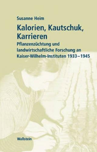Kalorien, Kautschuk, Karrieren 