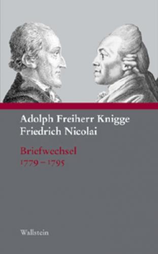 Adolph Freiherr Knigge - Friedrich Nicolai 