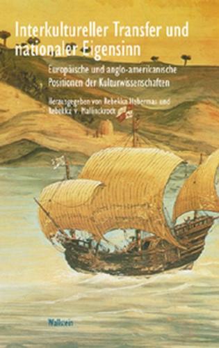 Interkultureller Transfer und nationaler Eigensinn 