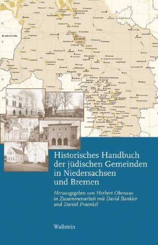 Historisches Handbuch der jüdischen Gemeinden in Niedersachsen und Bremen 