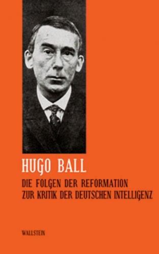 Die Folgen der Reformation. Zur Kritik der deutschen Intelligenz 