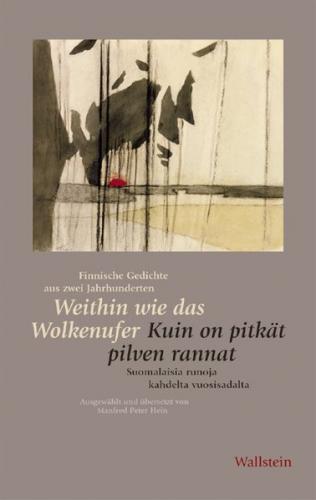 Weithin wie das Wolkenufer / Kuin on pitkät pilven rannat 