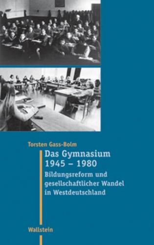 Das Gymnasium 1945 - 1980 