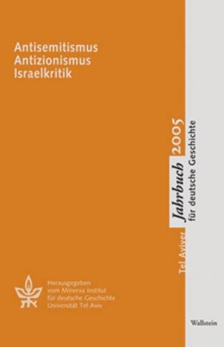 Antisemitismus - Antizionismus - Israelkritik 