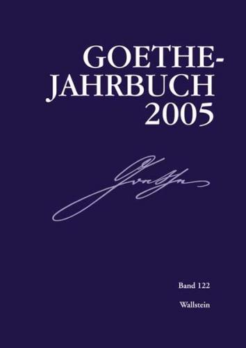 Goethe-Jahrbuch 122, 2005 