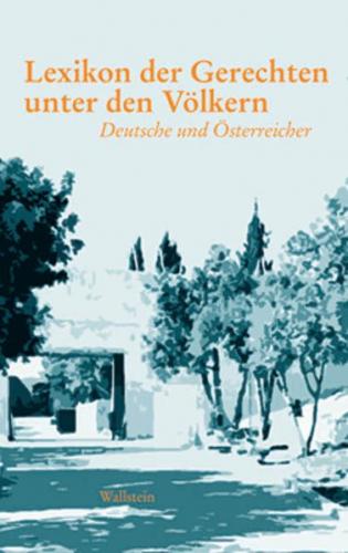 Lexikon der Gerechten unter den Völkern (Hg. von Israel Gutman unter Mitarbeit von Sara Bender) 
