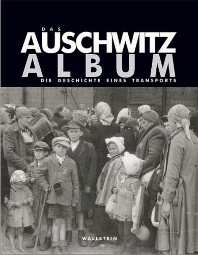 Das Auschwitz Album 