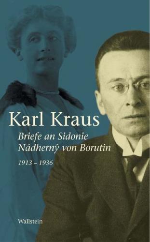 Briefe an Sidonie Nádherny von Borutin 1913-1936 
