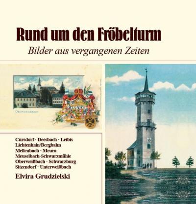 Rund um den Fröbelturm. Band 1 