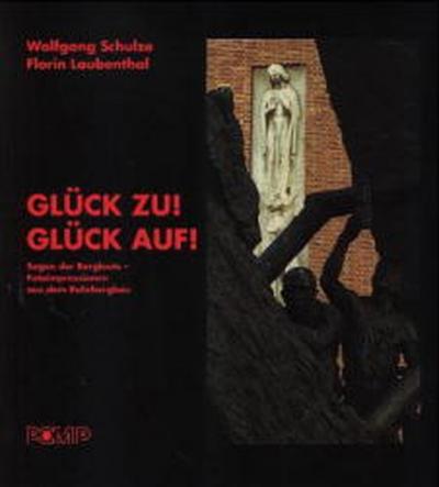 Glück zu! Glück auf! 