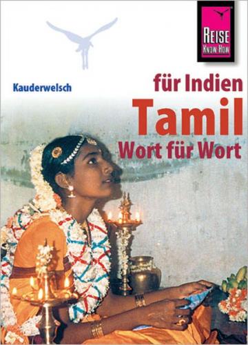 Reise Know-How Sprachführer Tamil für Indien- Wort für Wort 