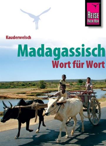 Reise Know-How Sprachführer Madagassisch - Wort für Wort 