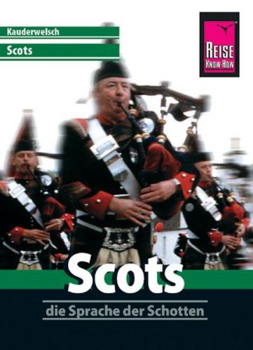 Reise Know-How Sprachführer Scots - die Sprache der Schotten 
