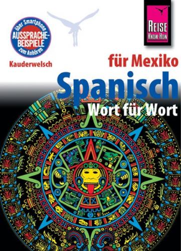 Reise Know-How Kauderwelsch Spanisch für Mexiko - Wort für Wort 