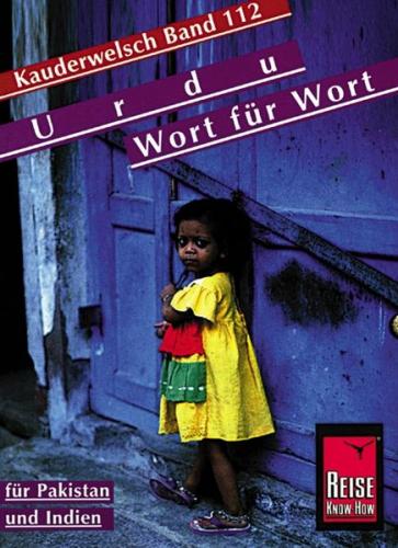 Reise Know-How Kauderwelsch Urdu für Indien und Pakistan - Wort für Wort 