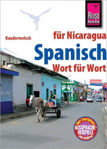 Reise Know-How Sprachführer Spanisch für Nicaragua - Wort für Wort 