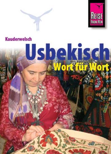 Reise Know-How Sprachführer Usbekisch - Wort für Wort 