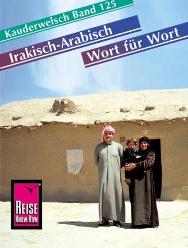 Reise Know-How Sprachführer Irakisch-Arabisch - Wort für Wort 