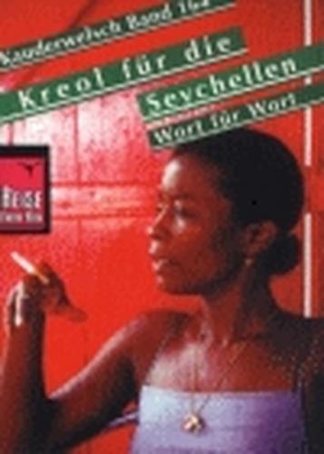 Reise Know-How Sprachführer Kreol für die Seychellen – Wort für Wort 