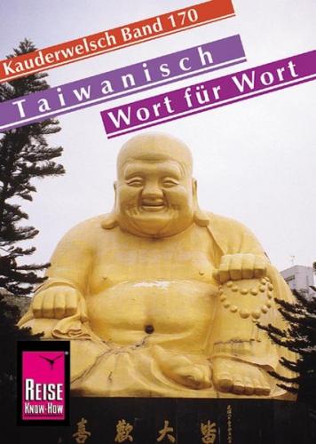 Reise Know-How Sprachführer Taiwanisch - Wort für Wort 