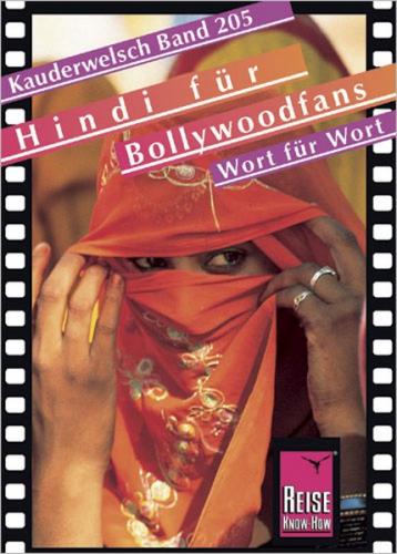 Reise Know-How Sprachführer Hindi für Bollywoodfans - Wort für Wort 