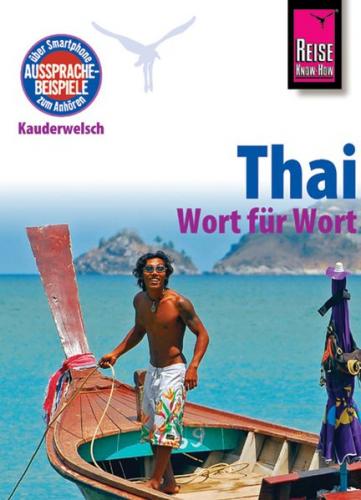 Reise Know-How Sprachführer Thai - Wort für Wort 