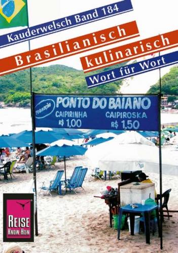 Reise Know-How Sprachführer Brasilianisch kulinarisch - Wort für Wort 
