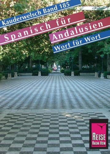 Reise Know-How Sprachführer Spanisch für Andalusien - Wort für Wort 