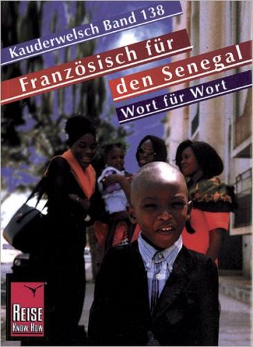 Reise Know-How Sprachführer Französisch für den Senegal - Wort für Wort 
